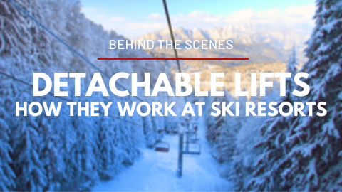 behind-the-scenes-how-detachable-ski-lifts-work