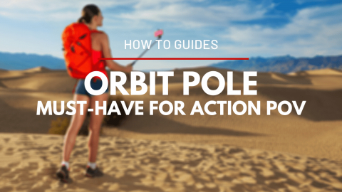 orbit-pole-the-must-have-accessory-for-action-pov